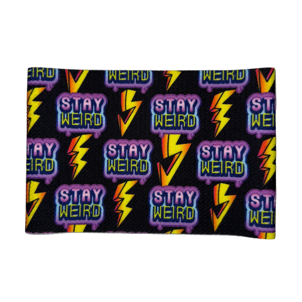 Stay Weird